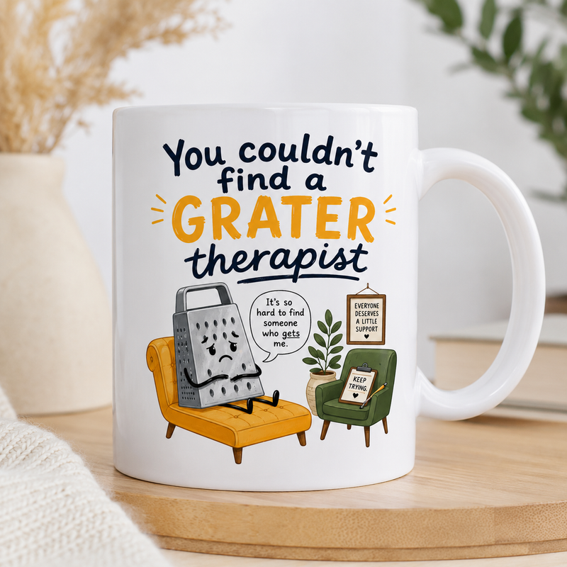 Grater Therapist White Coffee Mug