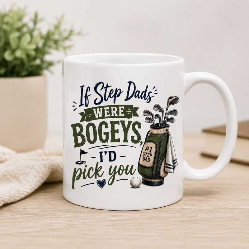 If Step Dads Were Bogeys White Coffee Mug