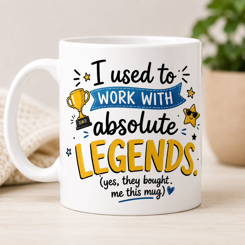 I Used To Work With Absolute Legends White Coffee Mug