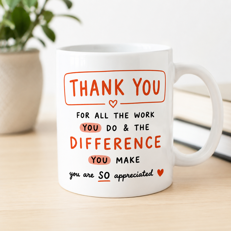You Are So Appreciated White Coffee Mug