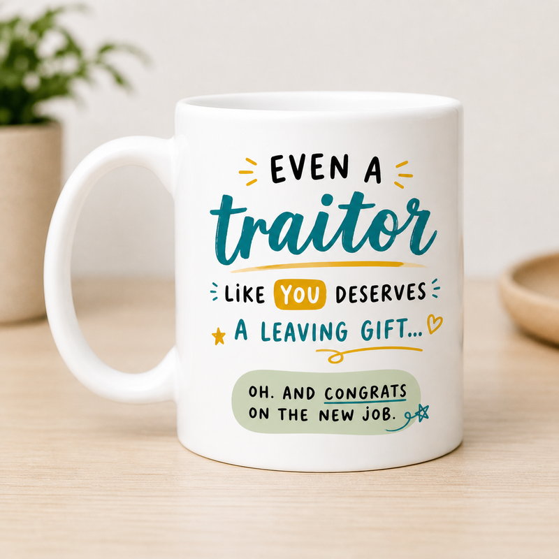 Even A Traitor White Coffee Mug